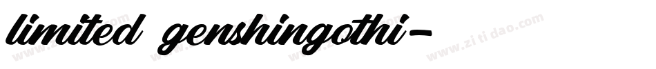 limited genshingothi字体转换